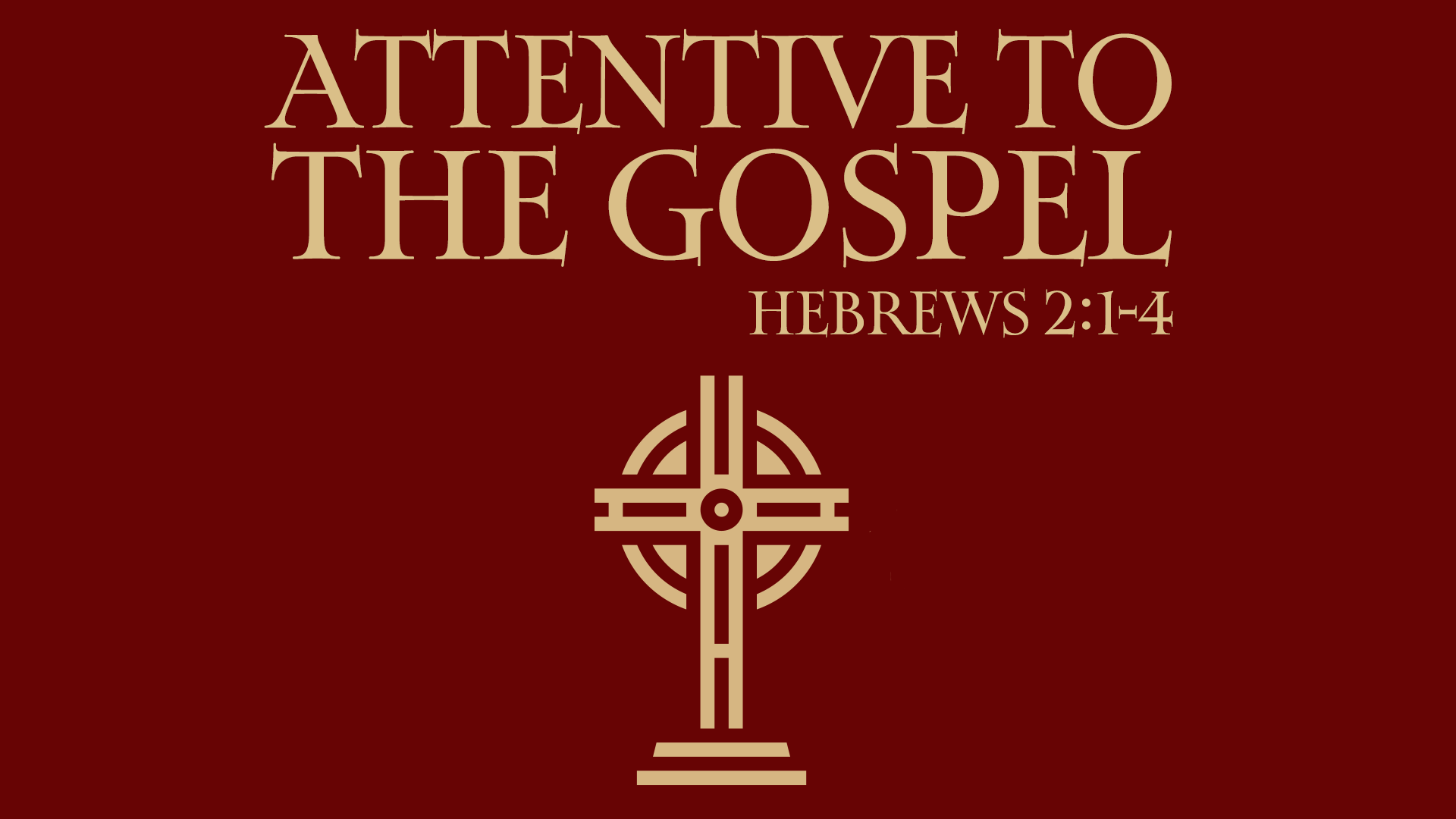 Attentive_to_the_Gospel_Title.png