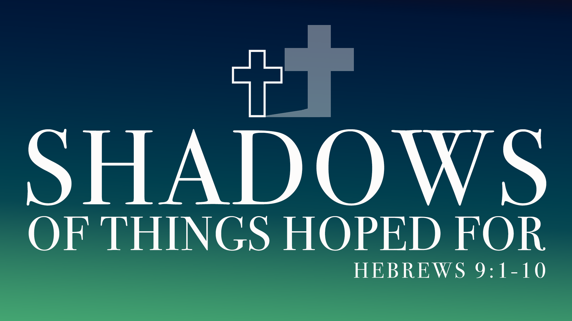 Shadows_of_Things_Hoped_For_Title.png